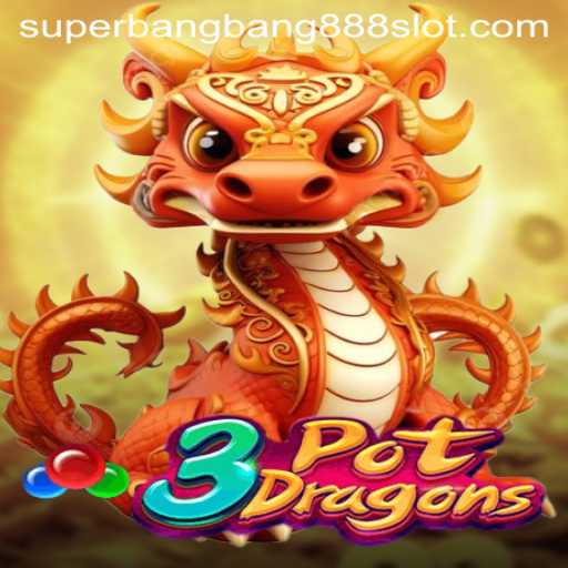 Unveiling the Fascinating World of 3PotDragons and Superbangbang888