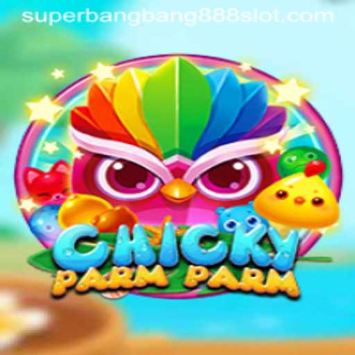 ChickyParmParm: Exploring the Colorful World of Super Fun and Strategy