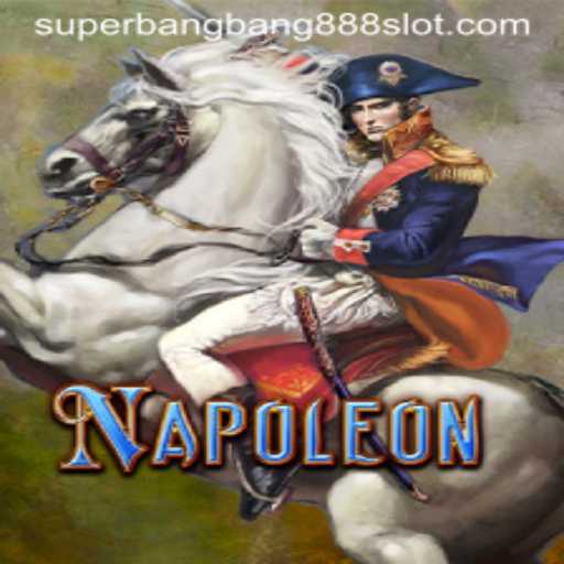 Napoleon: Unleashing Strategy and Skill with Superbangbang888